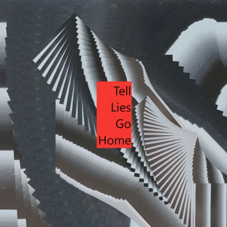 Tell Lies | Boomplay Music