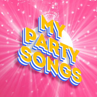 My Party Songs