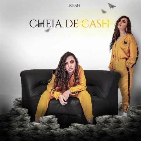 Cheia de cash | Boomplay Music