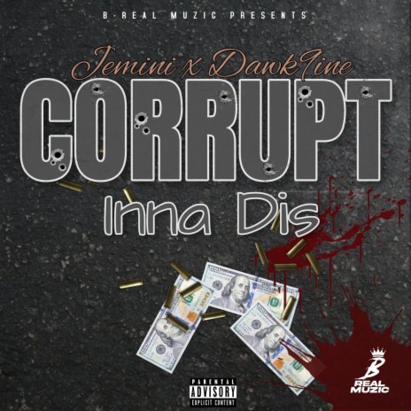 Corrupt Inna Dis ft. Dawk9ine