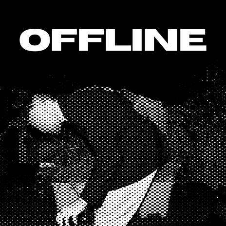 OFFLINE ft. Gudfader | Boomplay Music