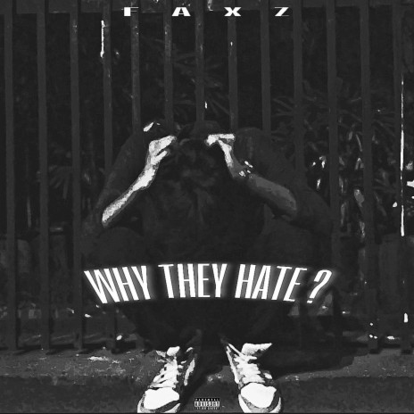 Why They Hate?