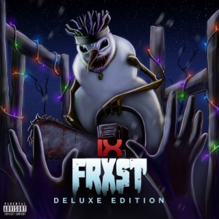 FRXST (Deluxe Edition)