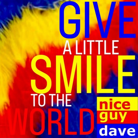 Give A Little Smile To The World