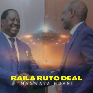 Raila Ruto Deal