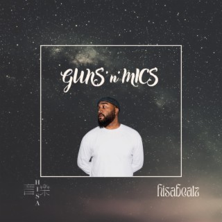 GUNS'n'MICS (Type Beat)