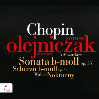 Frédéric Chopin: Sonata in B-Flat Minor, Op. 35, Scherzo in B-Flat Minor, Op. 31, Nocturnes, Mazurkas and Waltzes