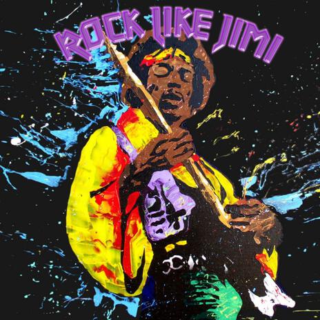 Rock Like Jimi ft. Kevo1Take