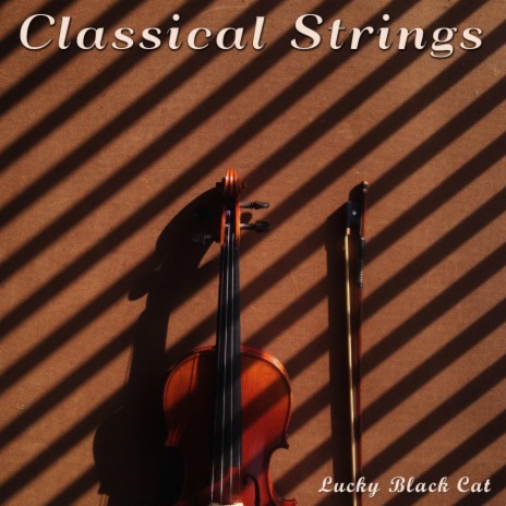 Classical Strings | Boomplay Music