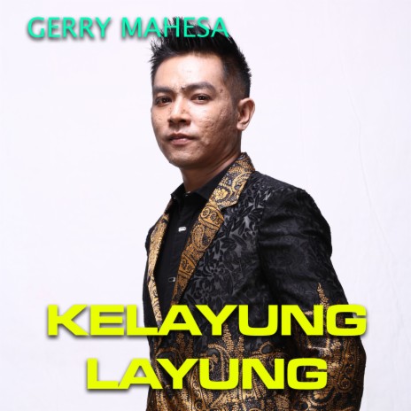 Kelayung Layung | Boomplay Music