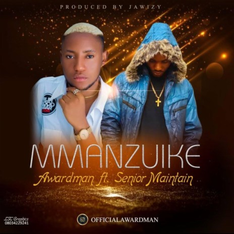 Mmanzuike ft. Senior Maintain | Boomplay Music