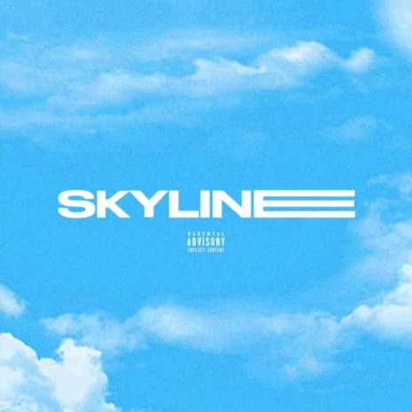 Skyline | Boomplay Music