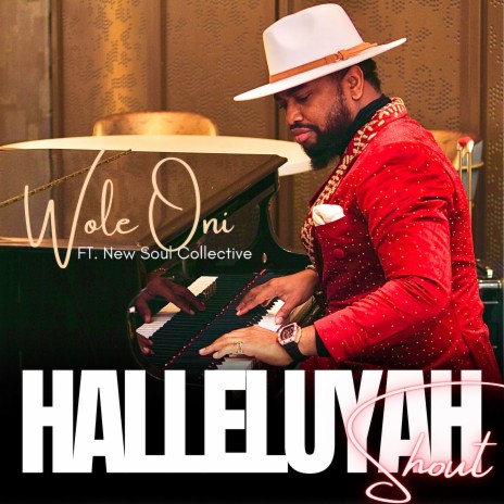 Halleluyah Shout ft. New Soul Collectives | Boomplay Music