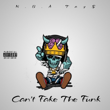Can't fake the funk | Boomplay Music