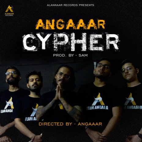 Angaaar Cypher (feat. RAAG, SAM, RTR & LEKH-HAK) | Boomplay Music