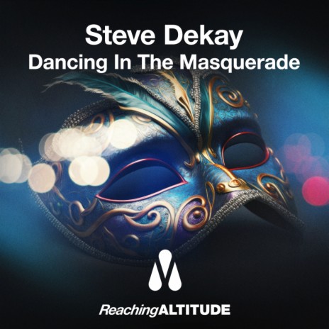 Dancing In The Masquerade | Boomplay Music
