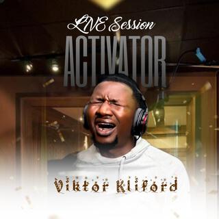 Activator Live Session (Tongues of fire) (Live)