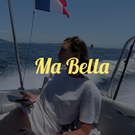 Ma Bella ft. Camila | Boomplay Music