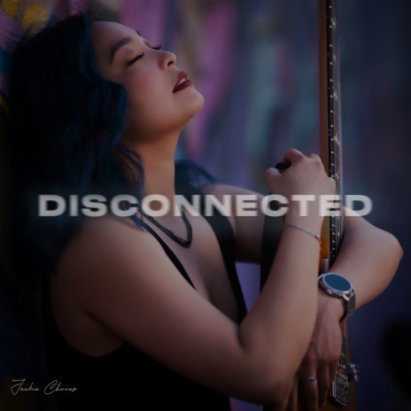 Disconnected | Boomplay Music