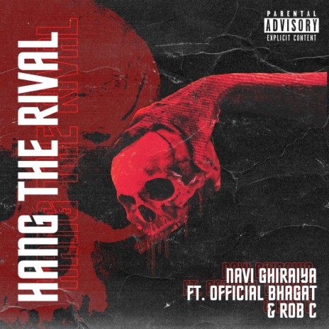 Hang The Rival ft. rob c & official bhagat | Boomplay Music