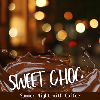 Summer Night with Coffee