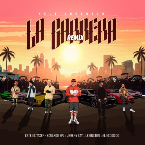 La Carrera (Remix) ft. Este Es Yasef, Eduardo Spl, Jeremy Say, Lexington & El Escogido | Boomplay Music