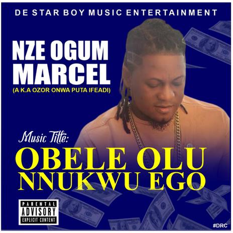 Obele Olu Nnukwu Ego | Boomplay Music