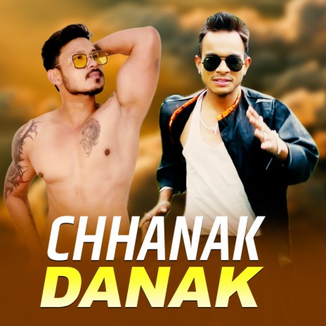 CHHANAK DANAK ft. Naresh Veer Singh | Boomplay Music