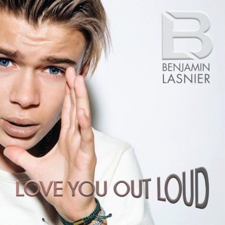 Love You Out Loud | Boomplay Music