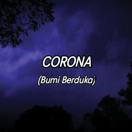 Corona (Bumi Berduka)