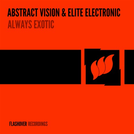 Always Exotic ft. Elite Electronic | Boomplay Music