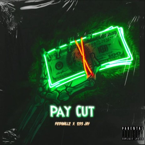 PAY CUT ft. S33 JAY | Boomplay Music