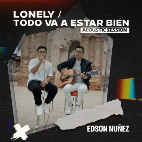 LONELY / TODO VA A ESTAR BIEN | Boomplay Music