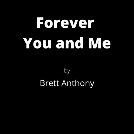Forever You and Me | Boomplay Music