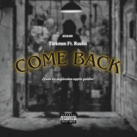 Come Back | Boomplay Music