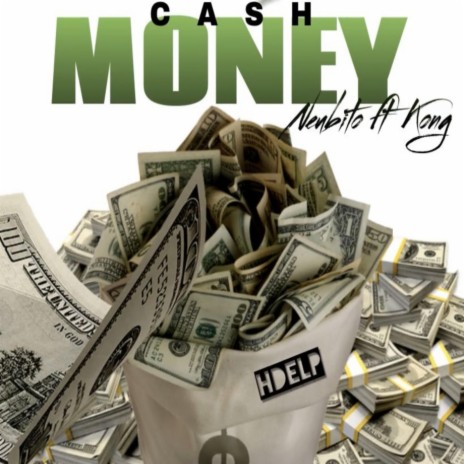 Cash Money (feat. Kong) | Boomplay Music