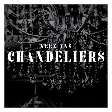 Chandeliers | Boomplay Music