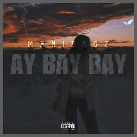 Ay Bay Bay (sped up) | Boomplay Music