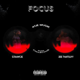 Focus ft. Zee Thatguyy lyrics | Boomplay Music