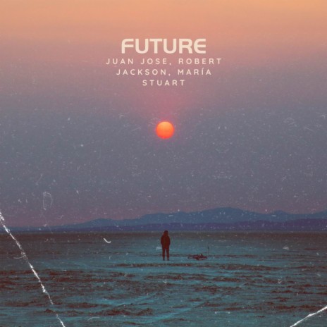 Future ft. María Stuart & Robert Jackson | Boomplay Music