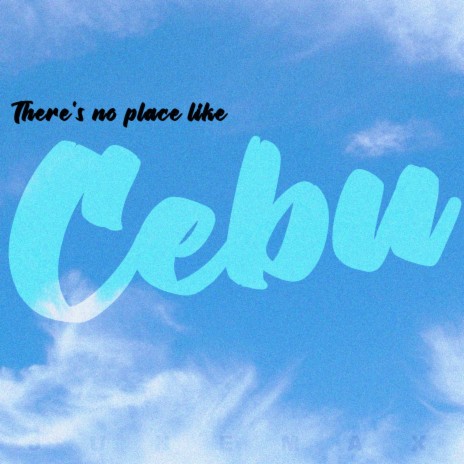 There's No Place Like Cebu | Boomplay Music