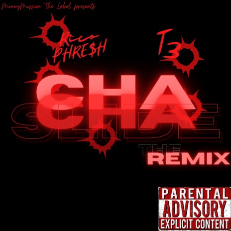 ChaCha Slide (feat. T3) (The Remix) | Boomplay Music