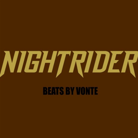 NIGHTRIDER (INSTRUMENTAL) | Boomplay Music