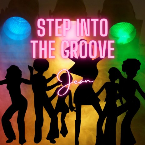 Step into the Groove