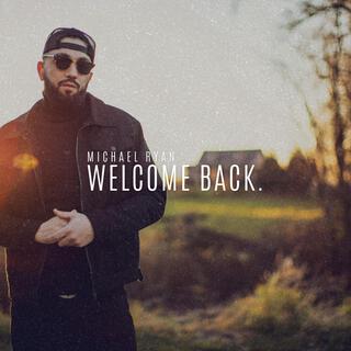 Welcome Back