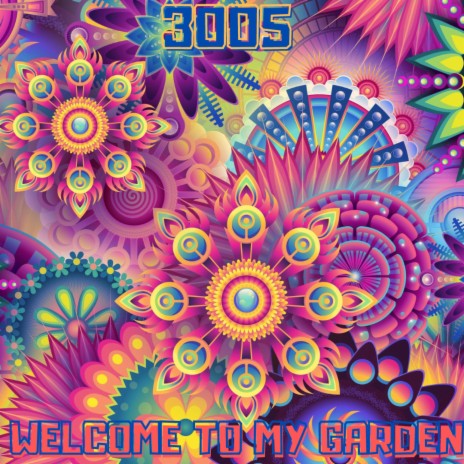 Welcome To My Garden | Boomplay Music