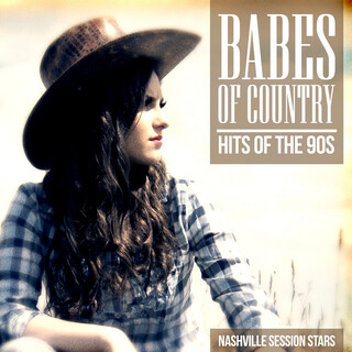 Babes of Country - Hits of the 90s