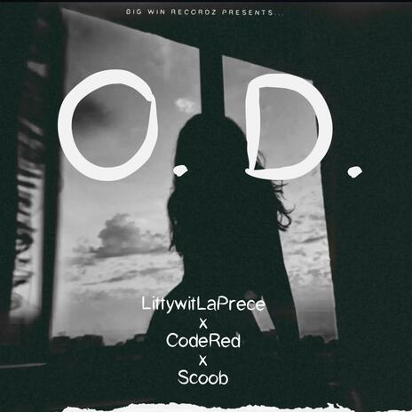 O.D. ft. CodeRed & Scoob