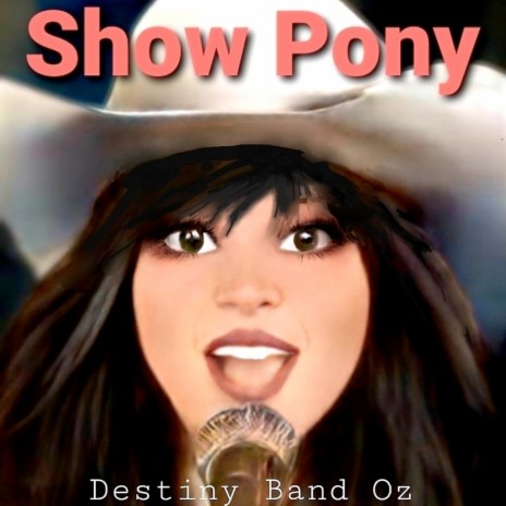 Show Pony (1) ft. Tessa Libreri | Boomplay Music
