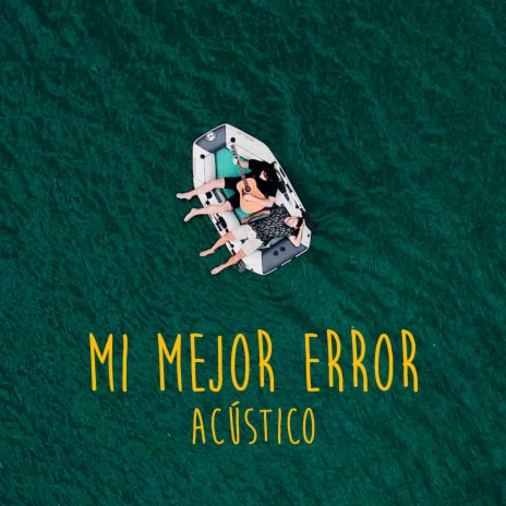 Mi mejor error (Acústico) | Boomplay Music